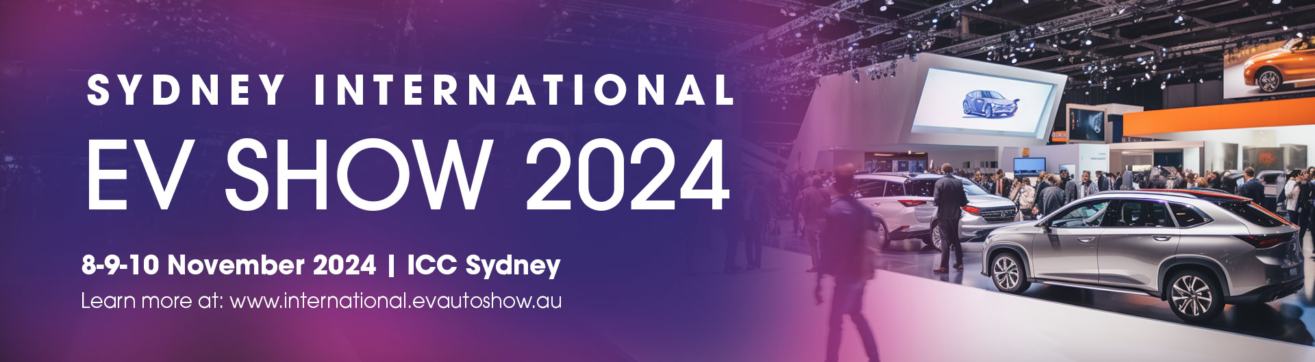 Sydney International EV Show is coming to ICC Sydney on 8 to 10 November 2024.