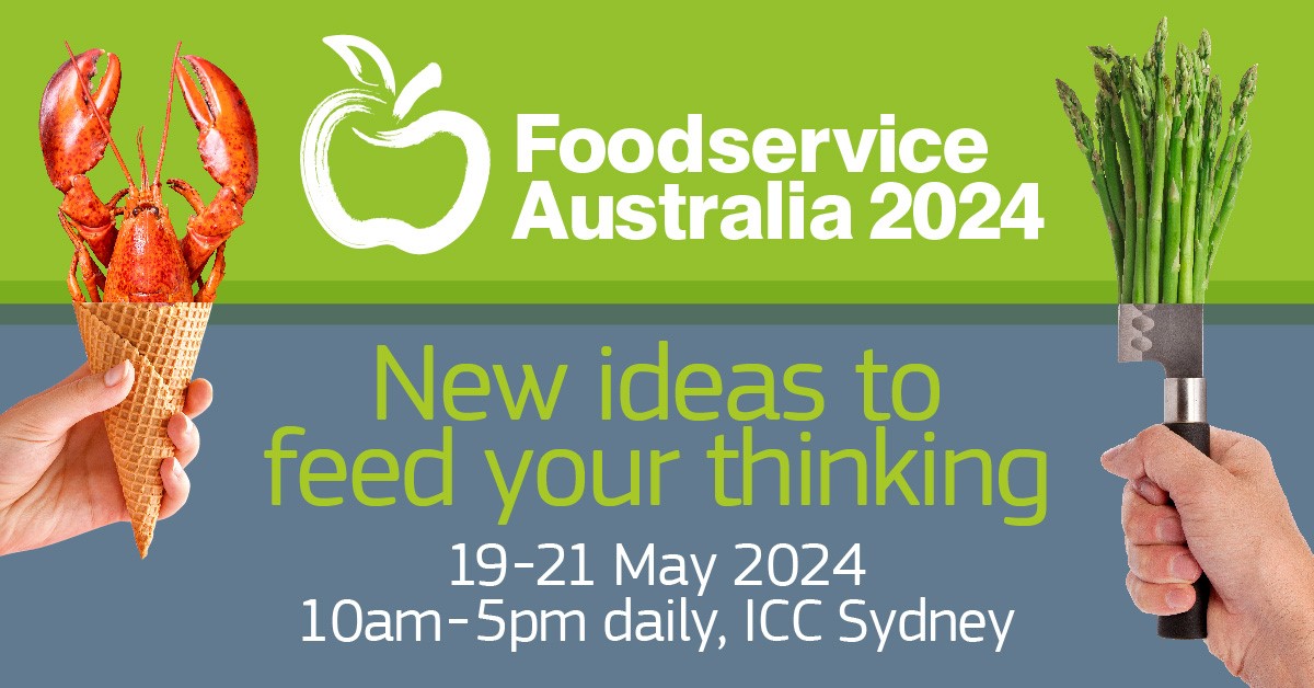 Foodservice Australia is coming to ICC Sydney on 19 to 21 May 2024.