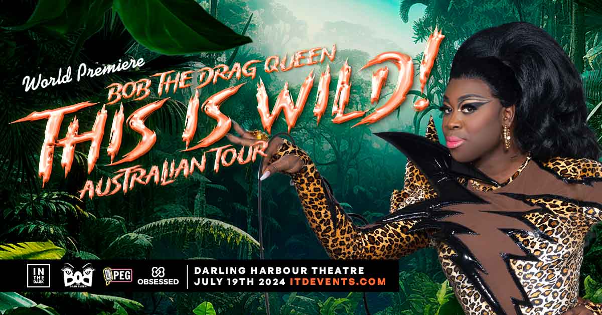 Bob the Drag Queen is coming to ICC Sydney Theatre on Friday 19 July 2024.