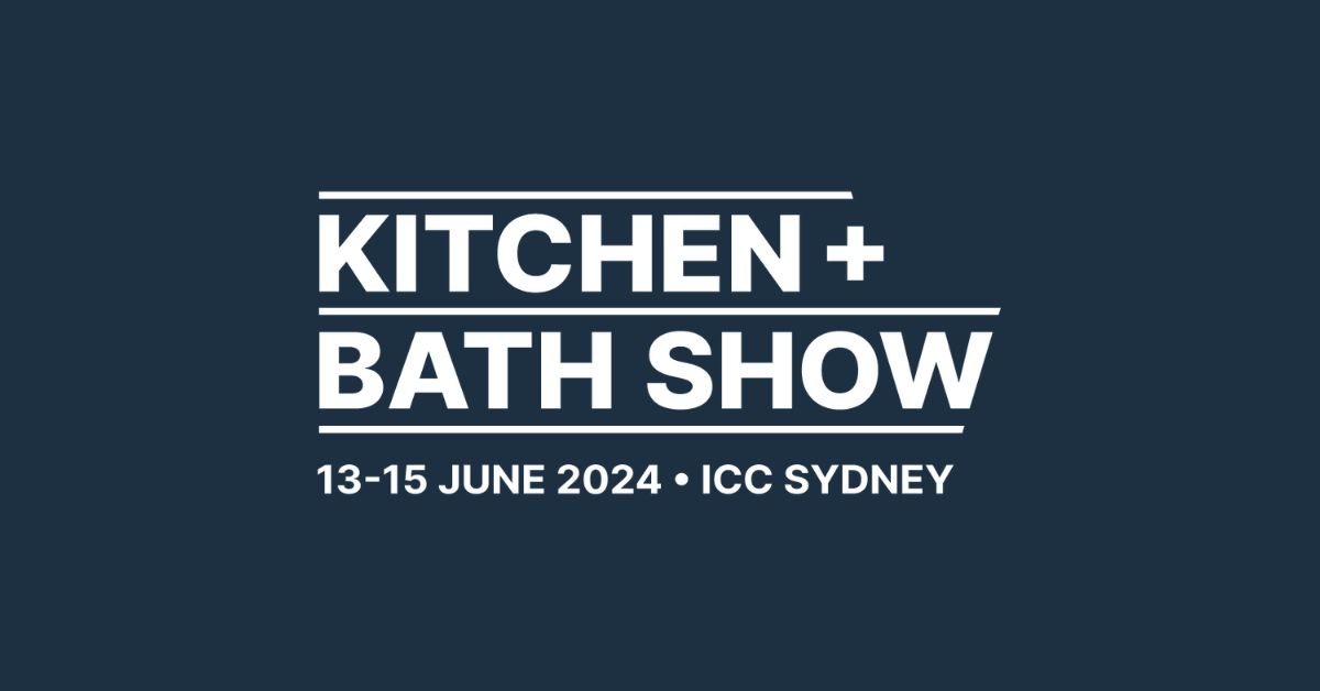 Kitchen + Bath Show is coming to ICC Sydney on 13 to 15 June 2024.