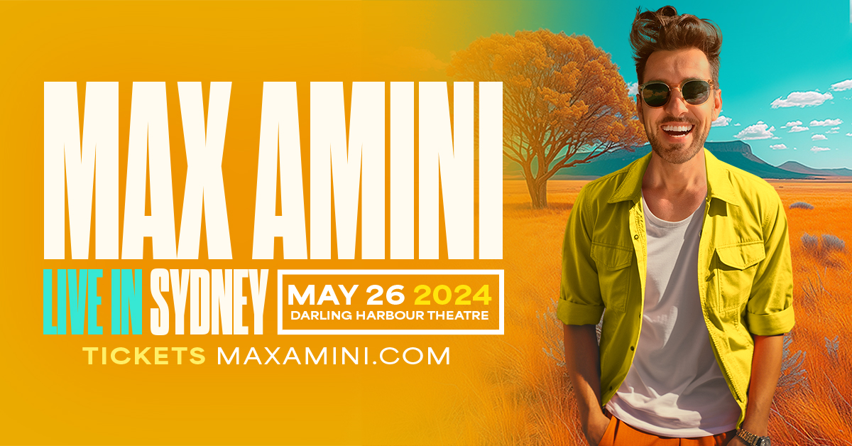 Max Amini is coming to ICC Sydney's Darling Harbour Theatre on 24 May 2024.