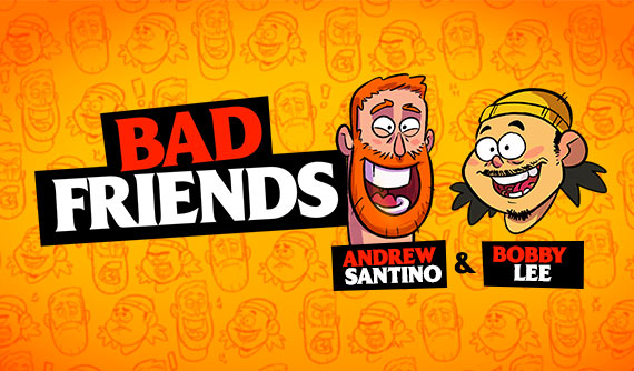 Bad Friends opens new tab