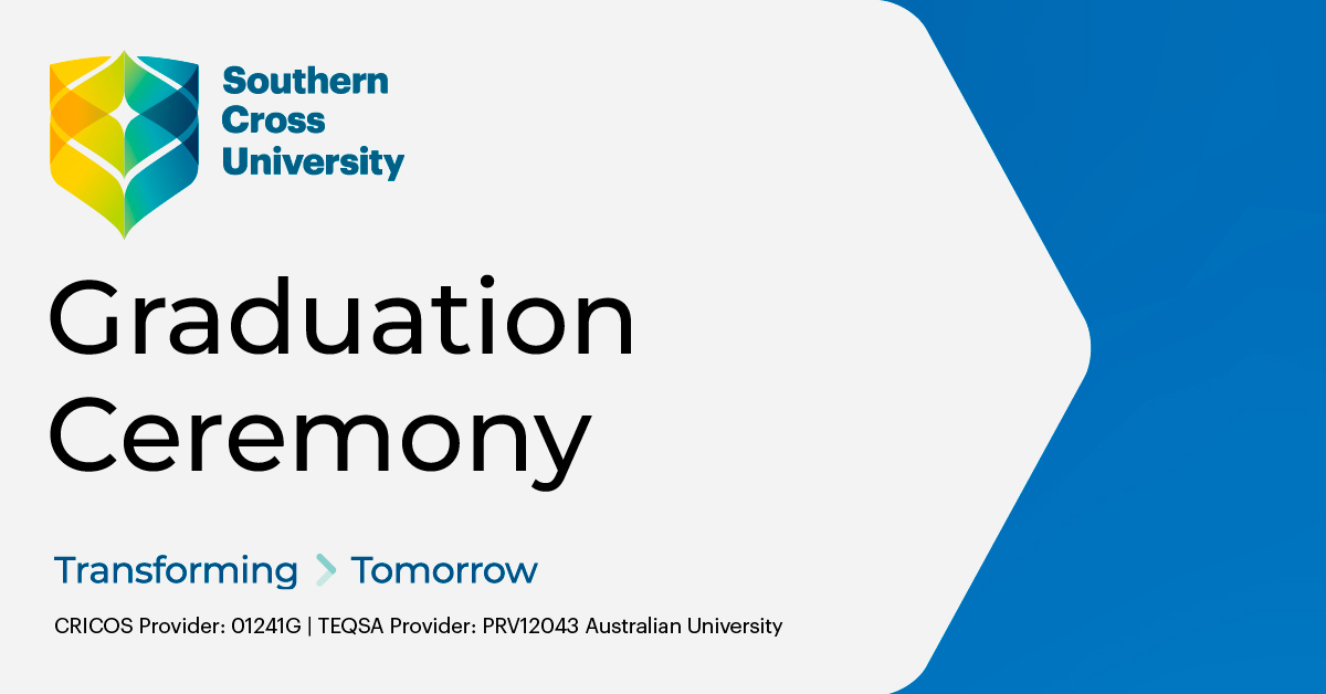 SCU Graduation Ceremony is at ICC Sydney on 21 May 2024.