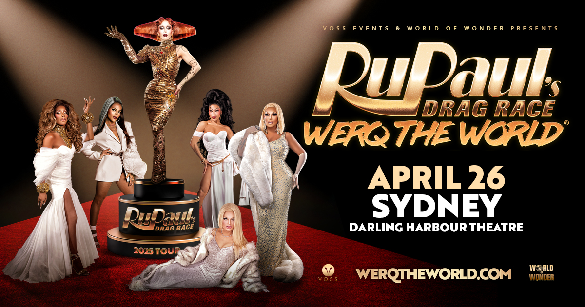 RuPaul's Drag Race Werq The World Tour is coming to Darling Harbour Theatre, ICC Sydney on 26 April 2025.