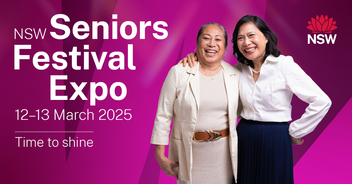 NSW Seniors Festival Expo 12-13 March 2025 - time to shine