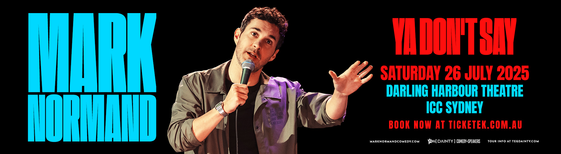 Mark Normand is coming to Darling Harbour Theatre on 26 July 2025.