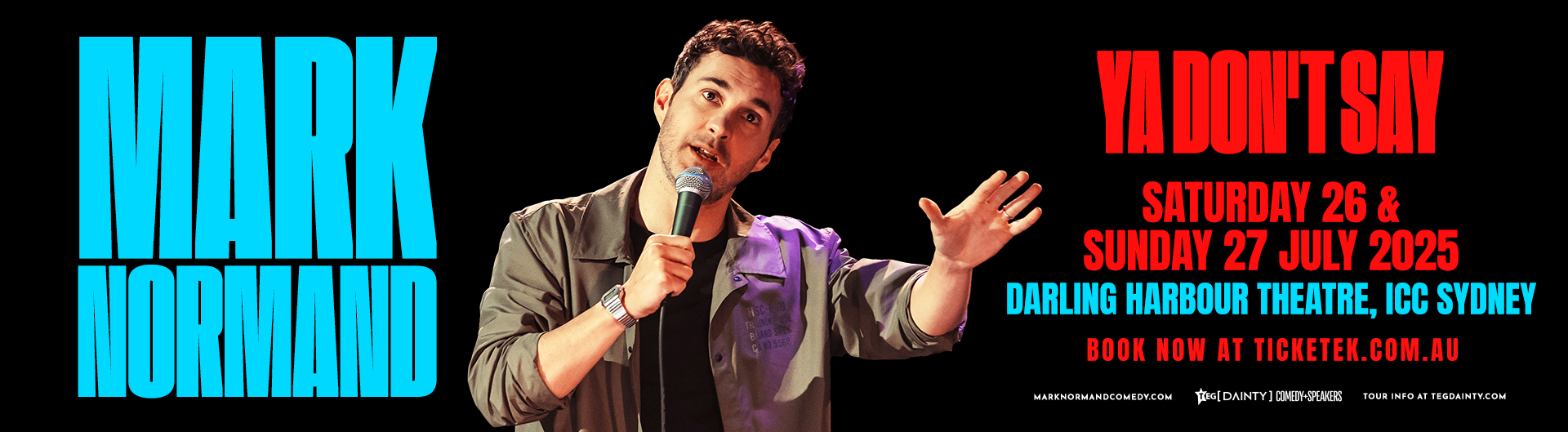 Mark Normand is coming to Darling Harbour Theatre on 26 & 27 July 2025.