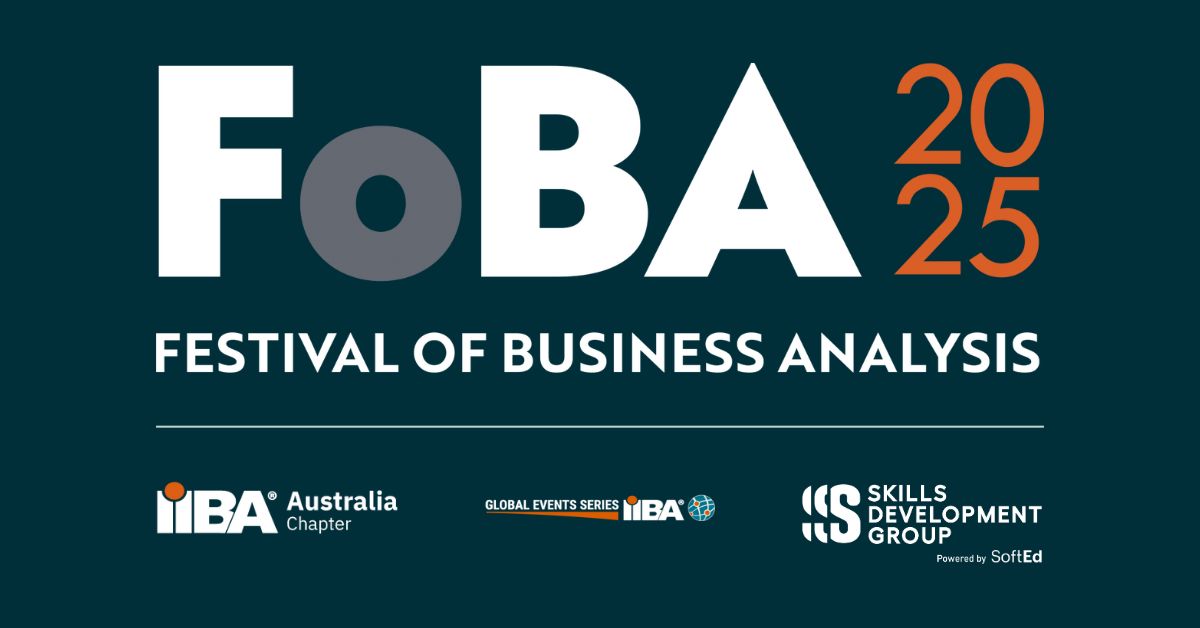 Festival of Business Analysis is coming to ICC Sydney on 24 October 2025.