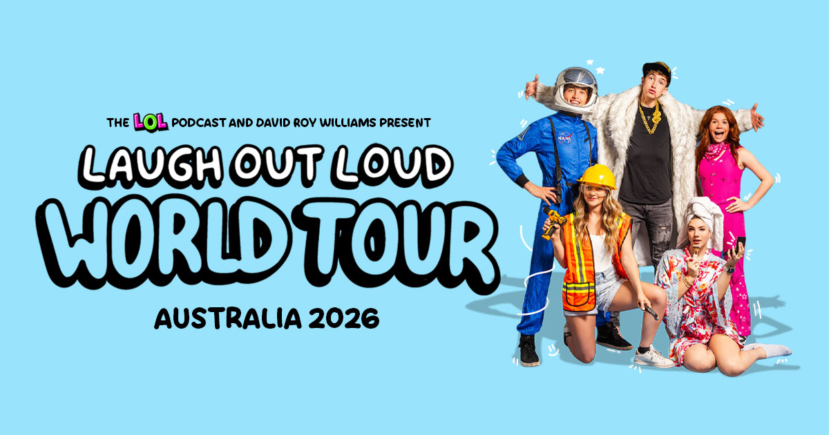LOL Podcast is coming to Darling Harbour Theatre on 14 March 2026. (Mobile banner)