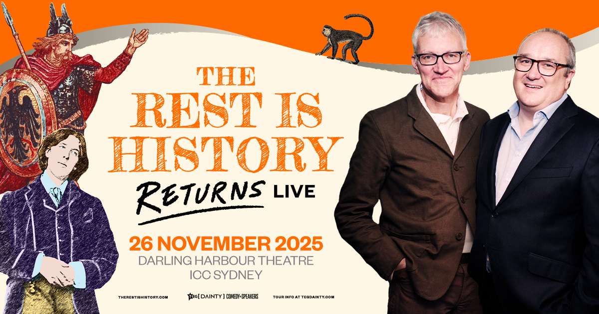 The Rest Is History Returns is coming to Darling Harbour Theatre, ICC Sydney on 26 November 2025. (Mobile banner)
