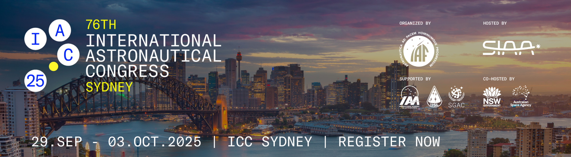 International Astronautical Congress Sydney 29 September to 3 October 2025. Sydney Australia. Coming to ICC Sydney/