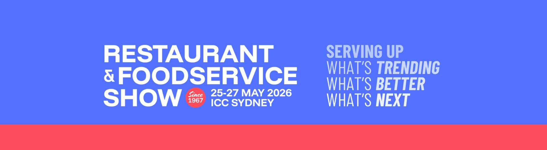 Restaurant & Foodservice Show is coming to ICC Sydney in May 2026.