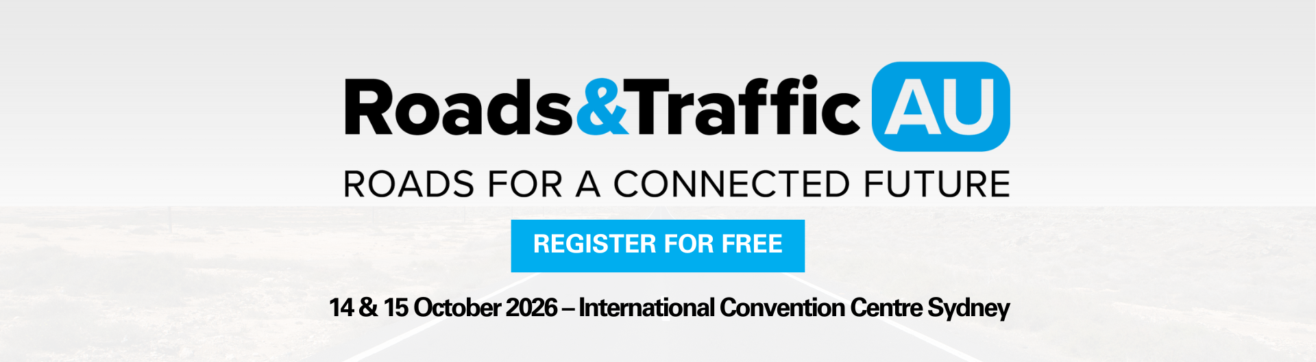 Roads and Traffic AU is coming to ICC Sydney on 14 to 15 October.