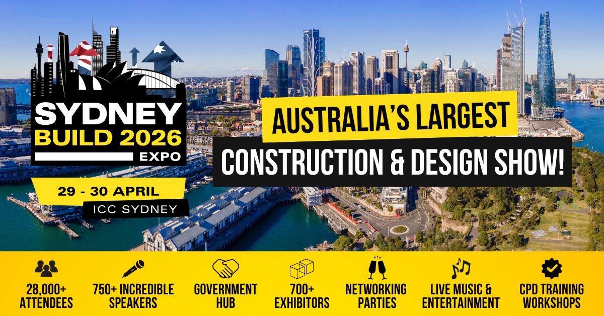 Sydney Build Expo 2026 is coming to ICC Sydney on 29 to 30 April.