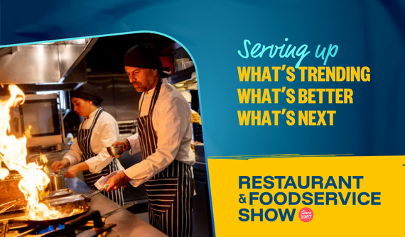 Restaurant & Foodservice Show opens new tab