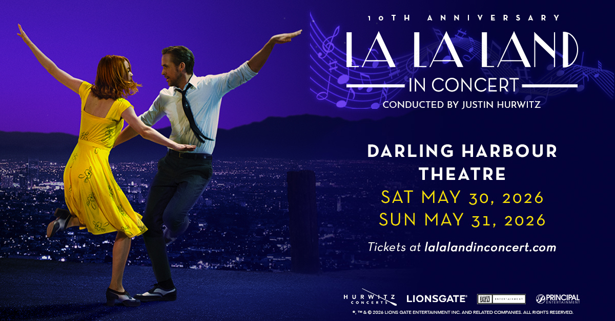La La Land in Concert is coming to Darling Harbour Theatre on Saturday 30 & Sunday 31 May 2026